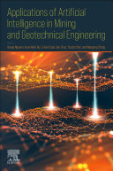 Applications Of Artificial Intelligence In Mining And Geotechnical Geoengineering 1st Edition Hoang Nguyen
