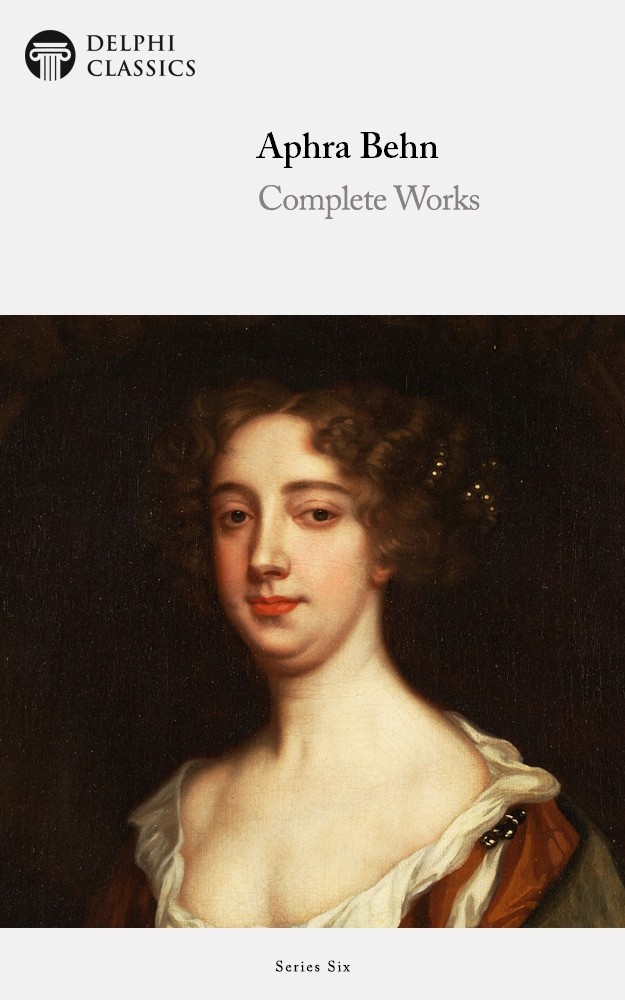 Complete Works Of Aphra Behn Aphra Behn