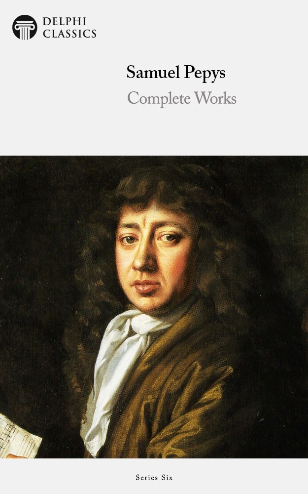 Complete Works Of Samuel Pepys Samuel Pepys