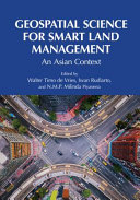 Geospatial Science For Smart Land Management An Asian Context 1st Edition Walter Timo De Vries