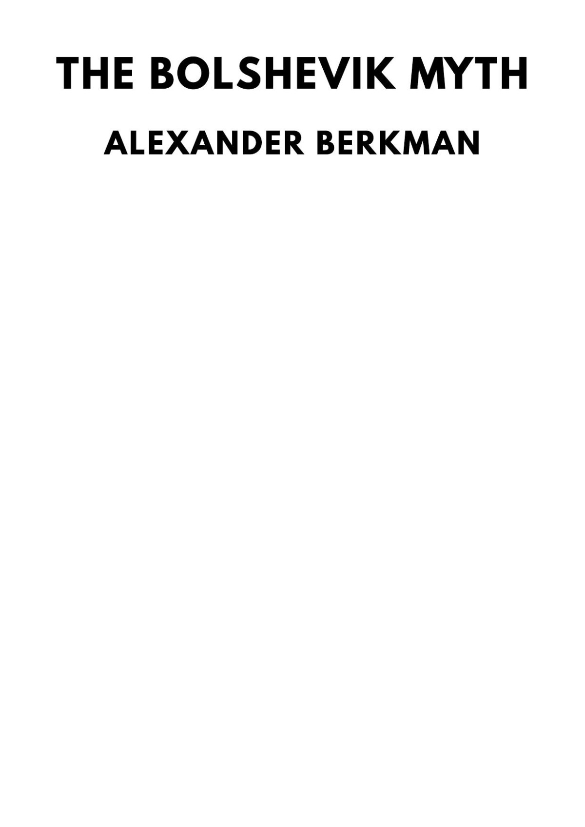 The Bolshevik Myth Alexander Berkman