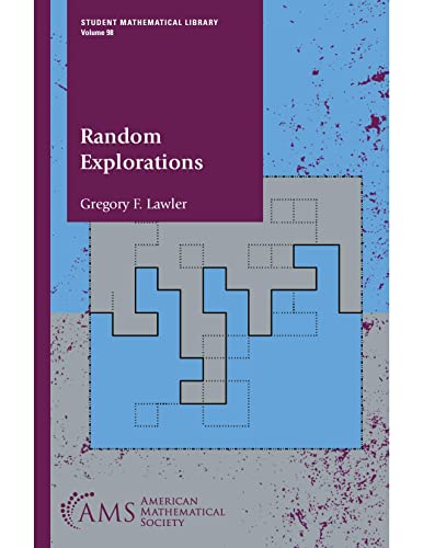 Random Explorations Student Mathematical Library 98 Gregory F Lawler