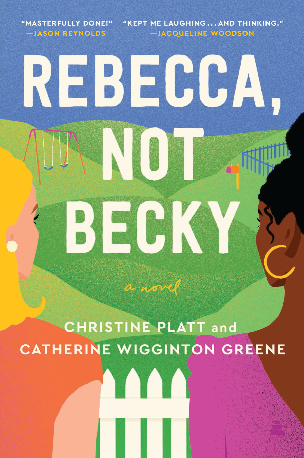 Rebecca Not Becky Christine Platt Catherine Wigginton Greene