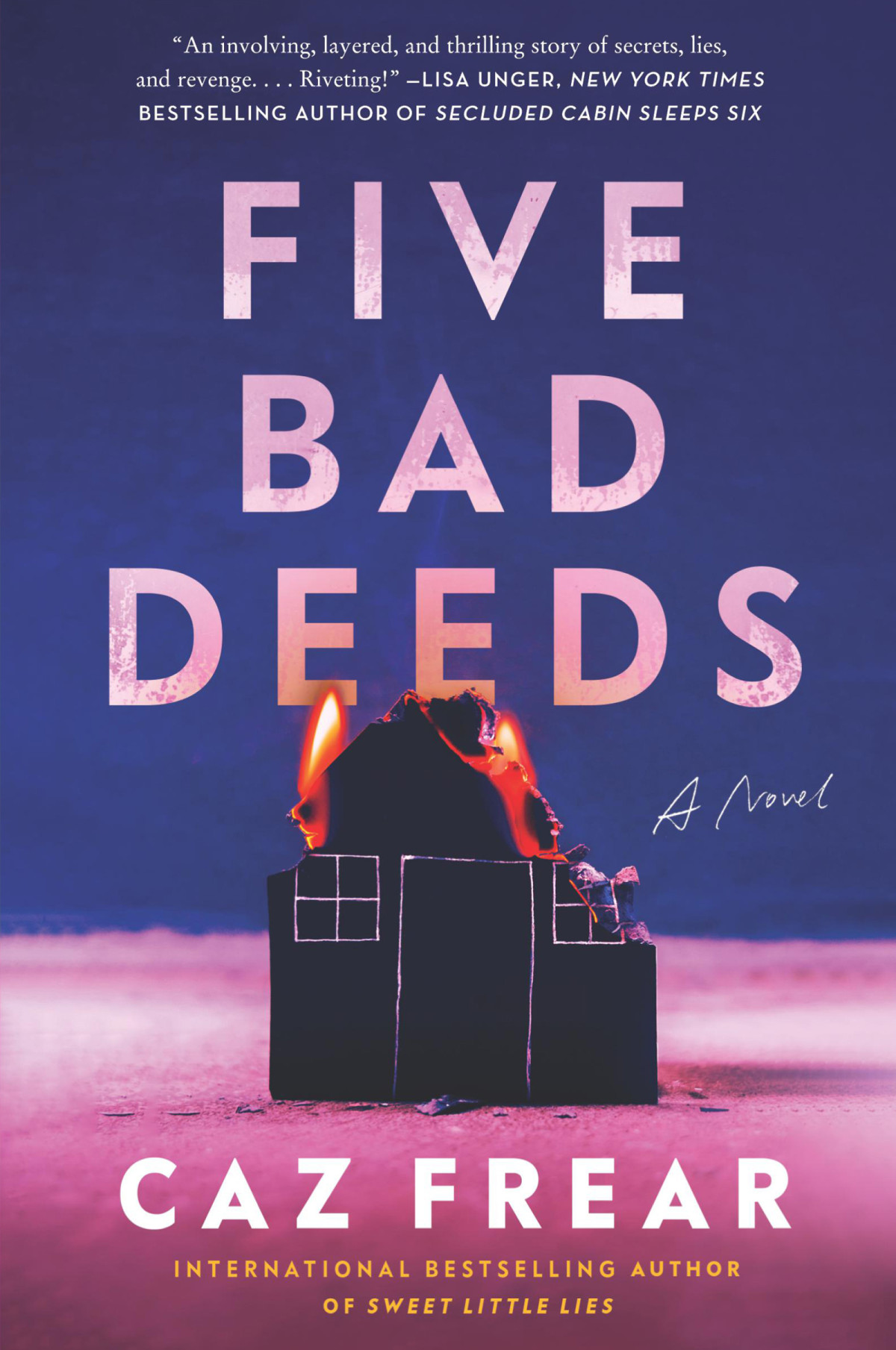 Five Bad Deeds Caz Frear