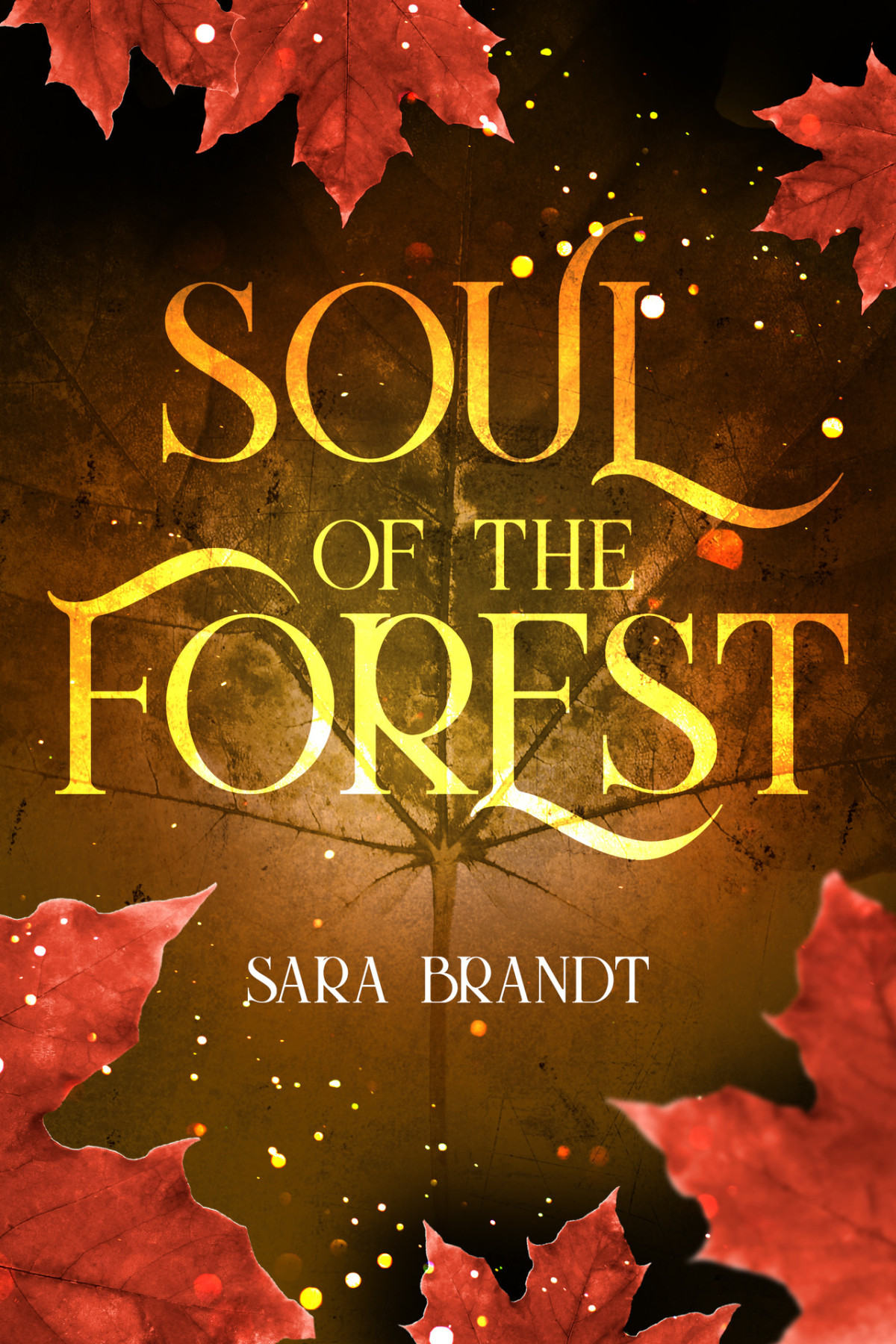 Soul Of The Forest Forest 01 English Edition Sara Brandt
