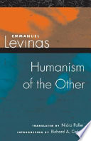 Humanism Of The Other Emmanuel Levinas Translated By Nidra Poller
