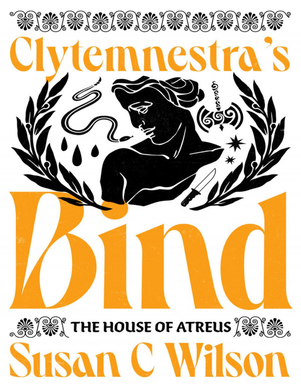 Clytemnestras Bind Susan C Wilson