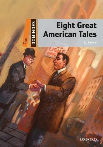 Eight Great American Tales Dominoes 2 Revised Ed Henry O