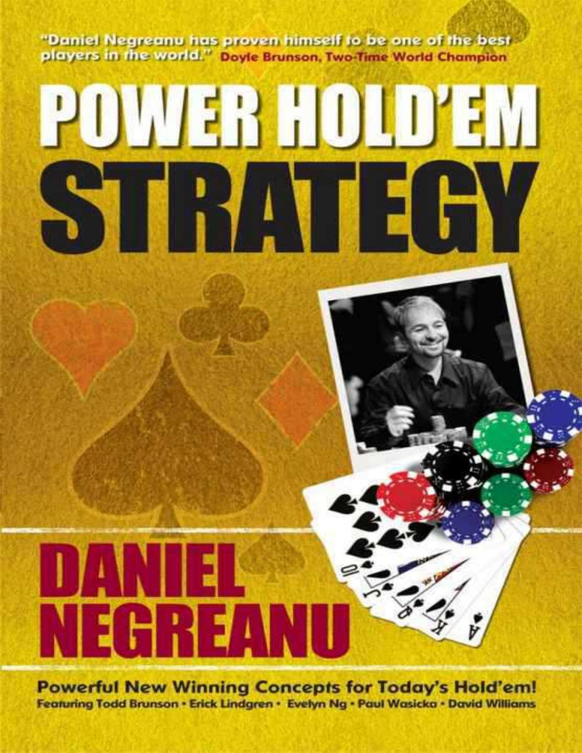 Power Holdem Strategy Daniel Negreanu