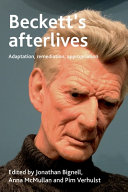 Becketts Afterlives Adaptation Remediation Appropriation Jonathan Bignell