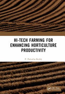 Hitech Farming For Enhancing Horticulture Productivity 1st Edition P Parvatha Reddy