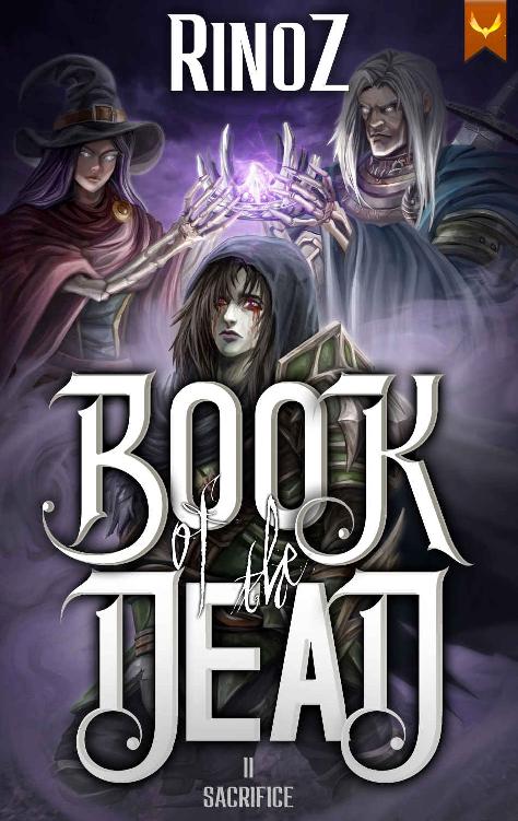 Book Of The Dead 2 Sacrifice A Litrpg Adventure Rinoz