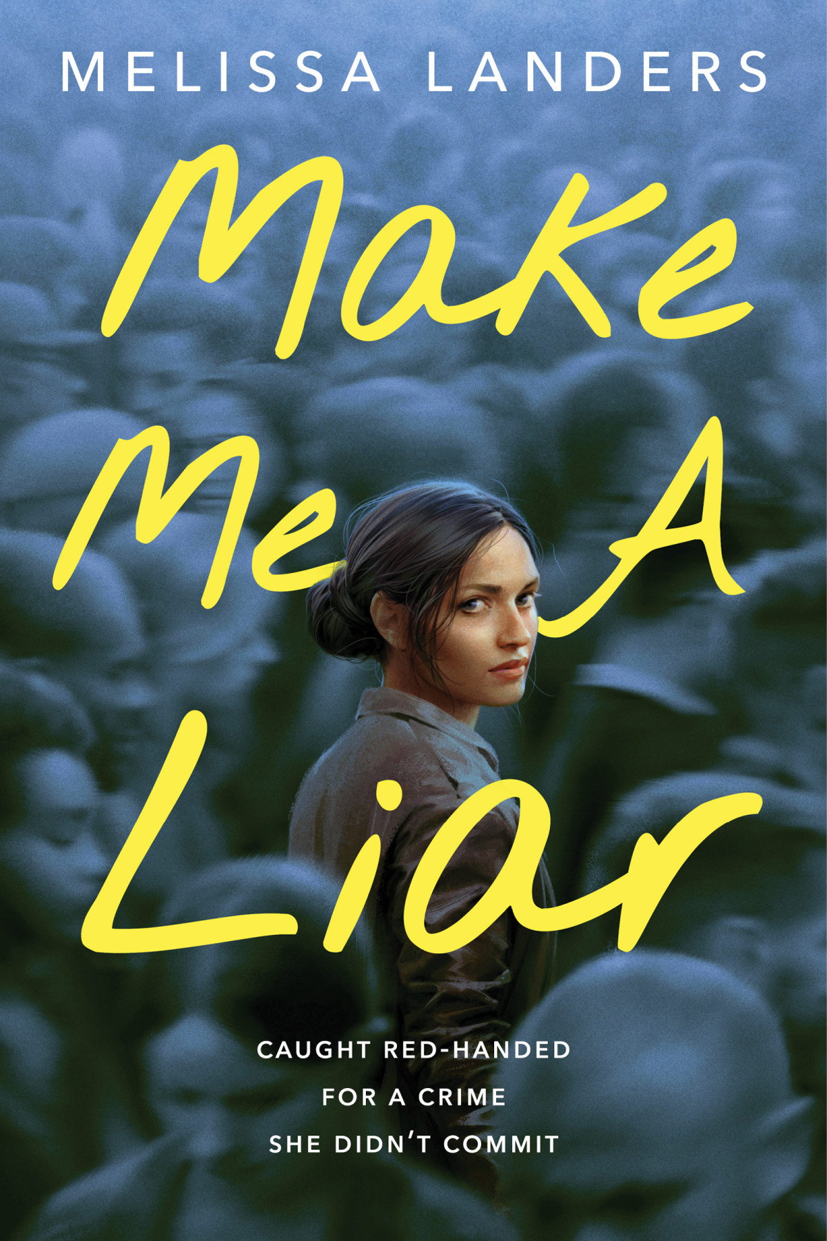 Make Me A Liar Melissa Landers