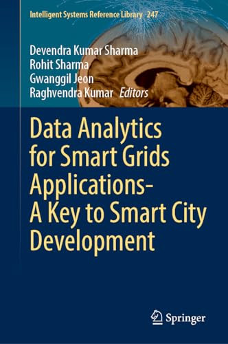 Data Analytics For Smart Grids Applicationsa Key To Smart City Development 1st Edition Devendra Kumar Sharma
