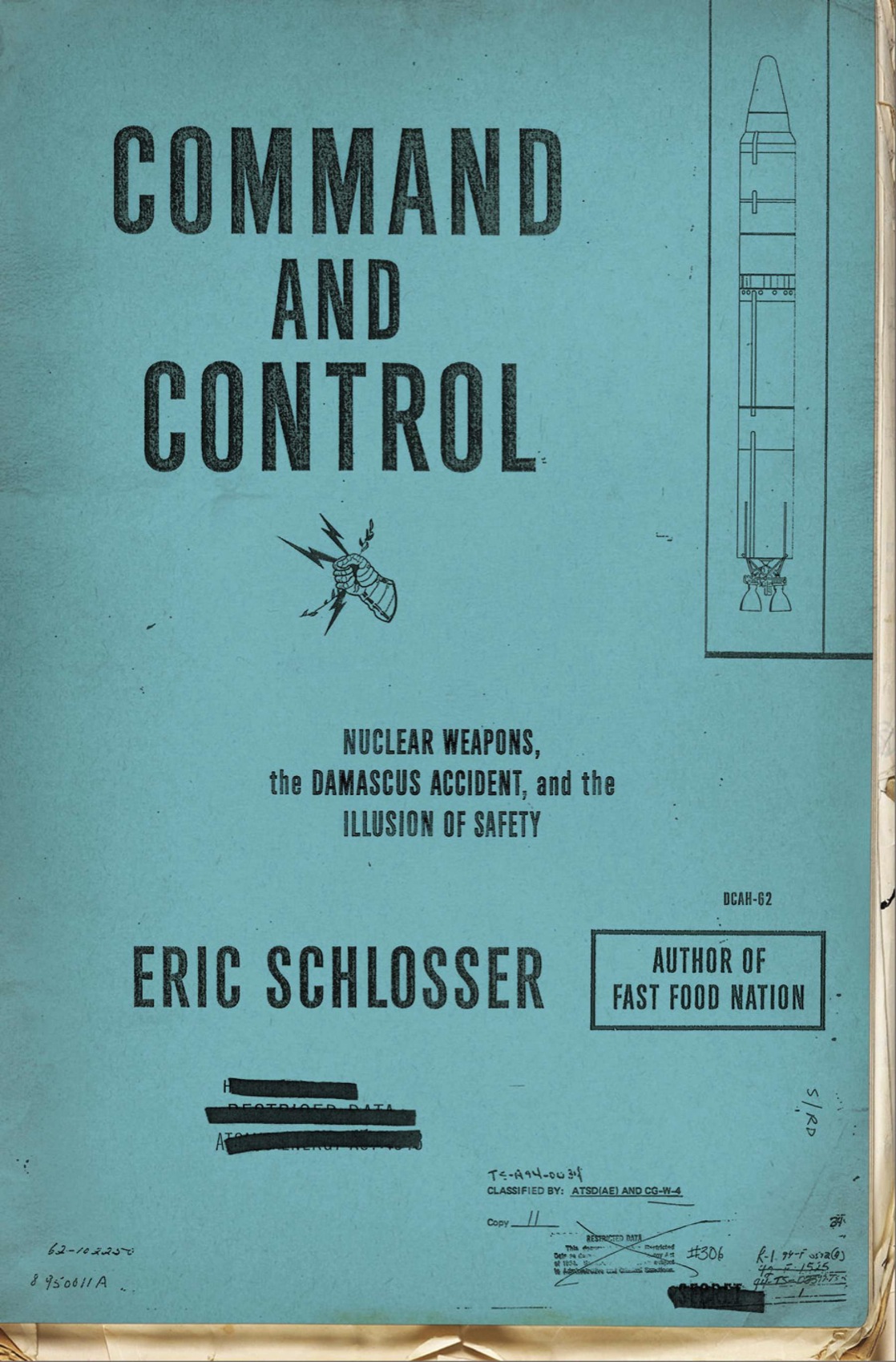 Command And Control Eric Schlosser