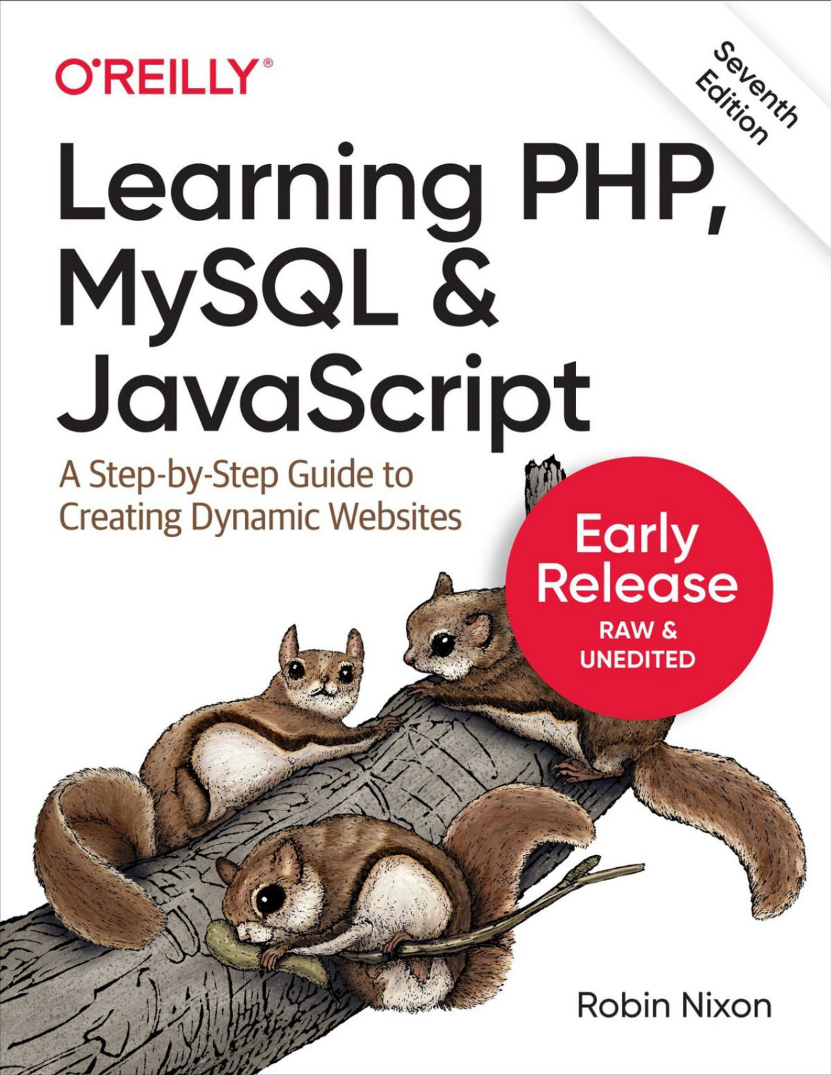 Learning Php Mysql Javascript 7th Edition Early Release Robin Nixon