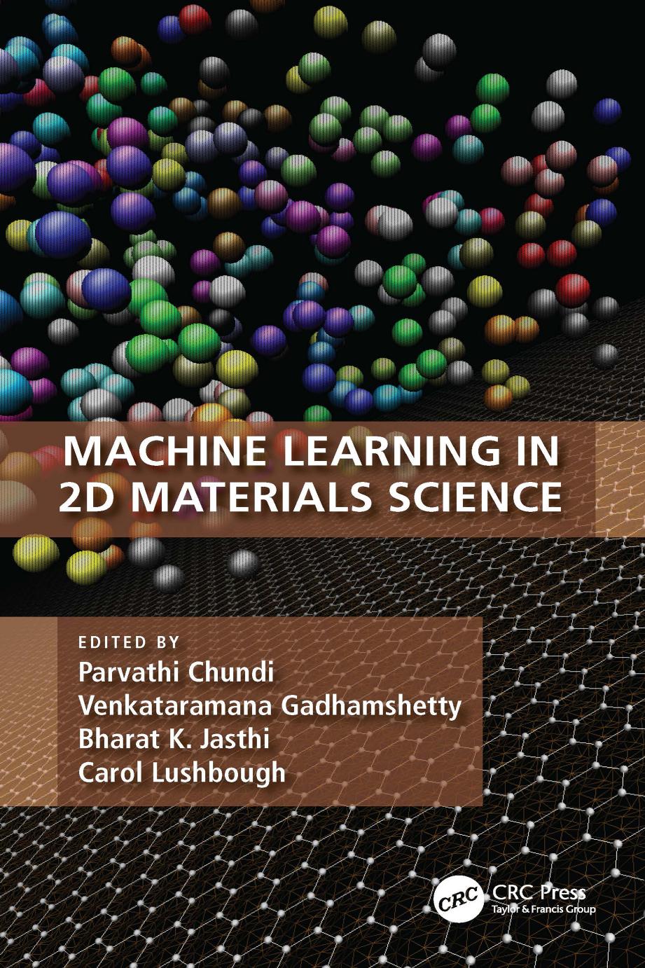 Machine Learning In 2d Materials Science 1st Edition Parvathi Chundi