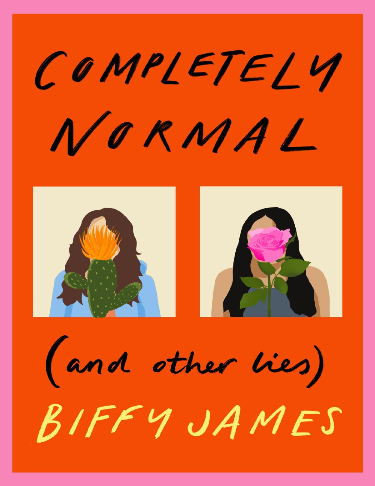 Completely Normal And Other Lies Cbca Notable Book Biffy James