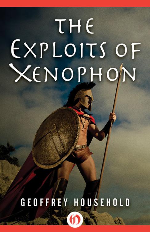 The Exploits Of Xenophon 1955 Geoffrey Household