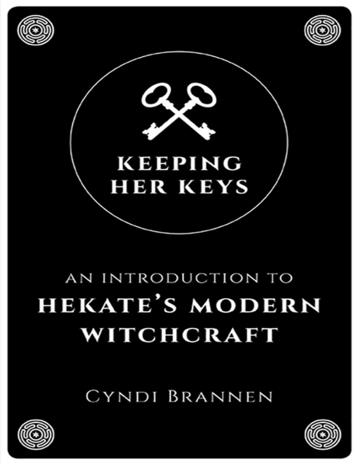 Keeping Her Keys Cyndi Brannen