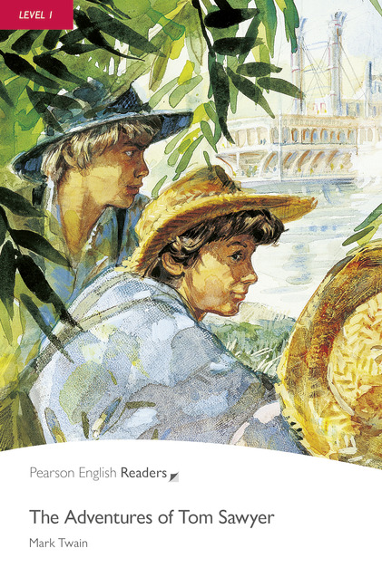 The Adventures Of Tom Sawyer Pearson English Readers Level 1 2nd Edition Mark Twain
