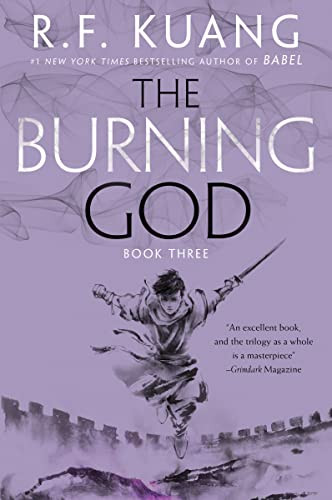 The Burning God The Poppy War 3 Reprint Kuang R F