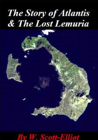 Story Of Atlantis And The Lost Lemuria W Scottelliot