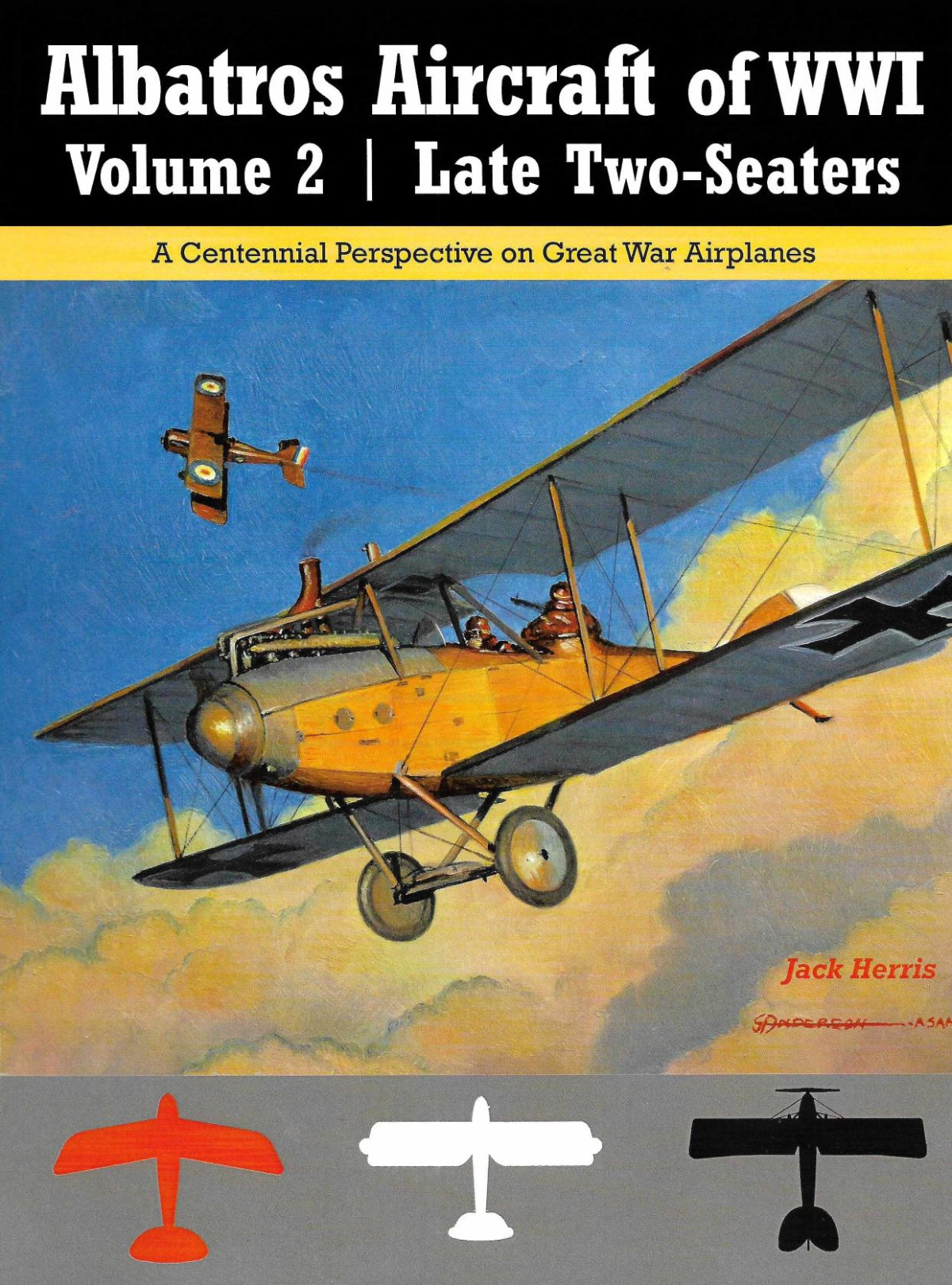 Albatros Aircraft Of Wwi Vol2 Late Twoseaters 1st Edition Jack Herris