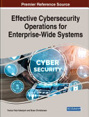Effective Cybersecurity Operations For Enterprisewide Systems Festus Fatai Adedoyin