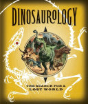 Dinosaurology Being An Account Of An Expedition Into The Unknown South America April 1907 Nov Rimes
