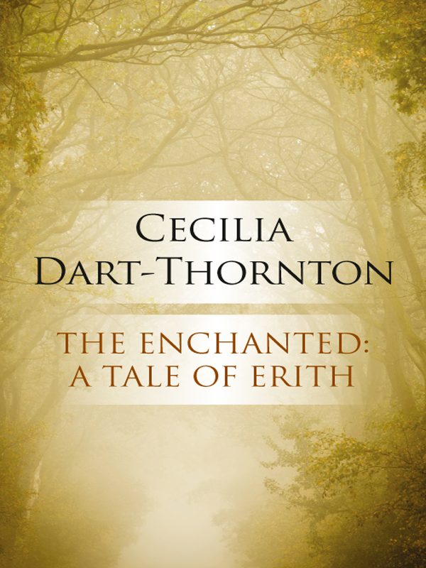 The Enchanted Cecilia Dartthornton