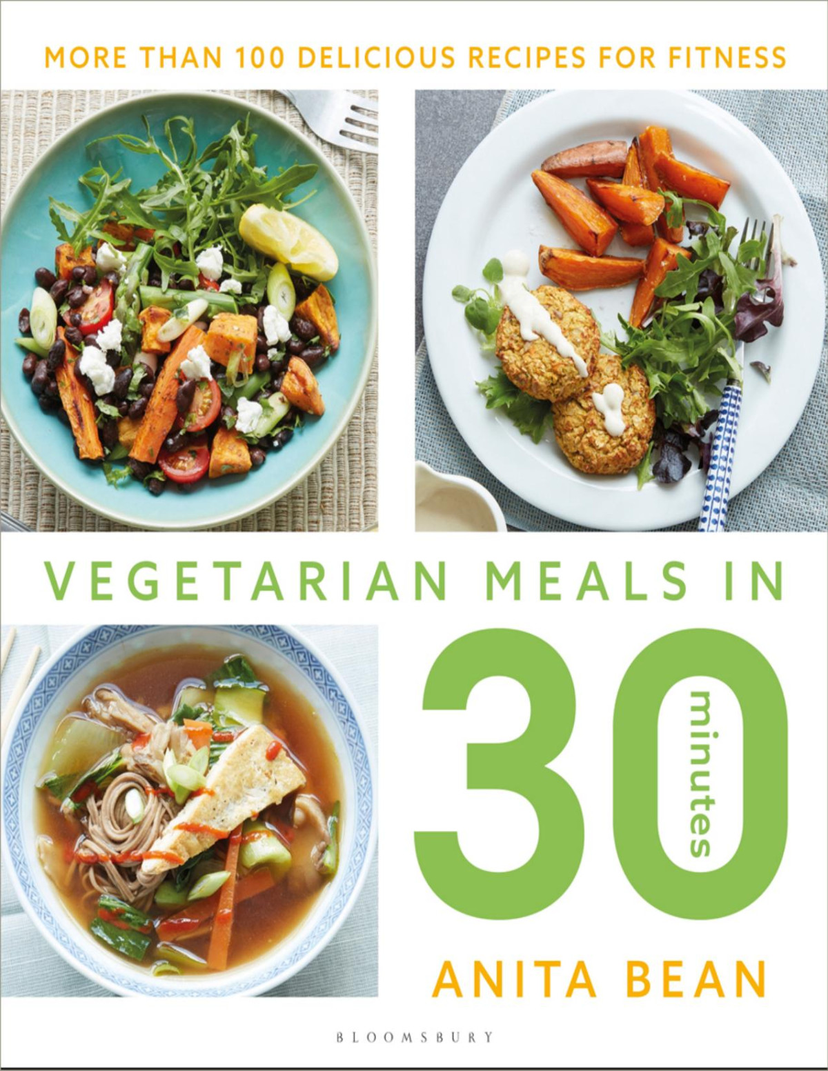Vegetarian Meals In 30 Minutes Anita Bean