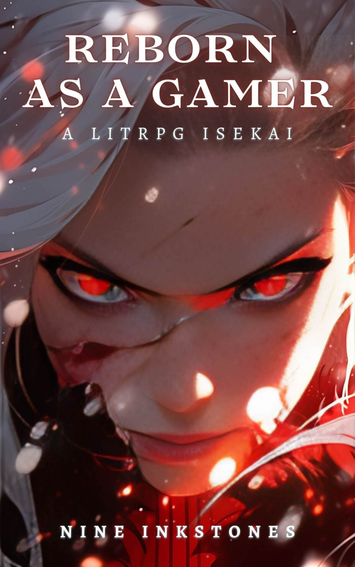 Reborn As A Gamer A Litrpg Isekai Nine Inkstones