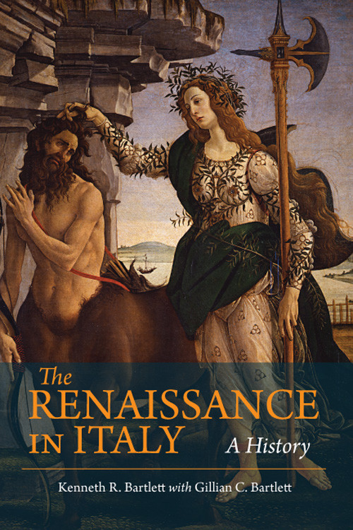 The Renaissance In Italy 1st Edition Kenneth Bartlett