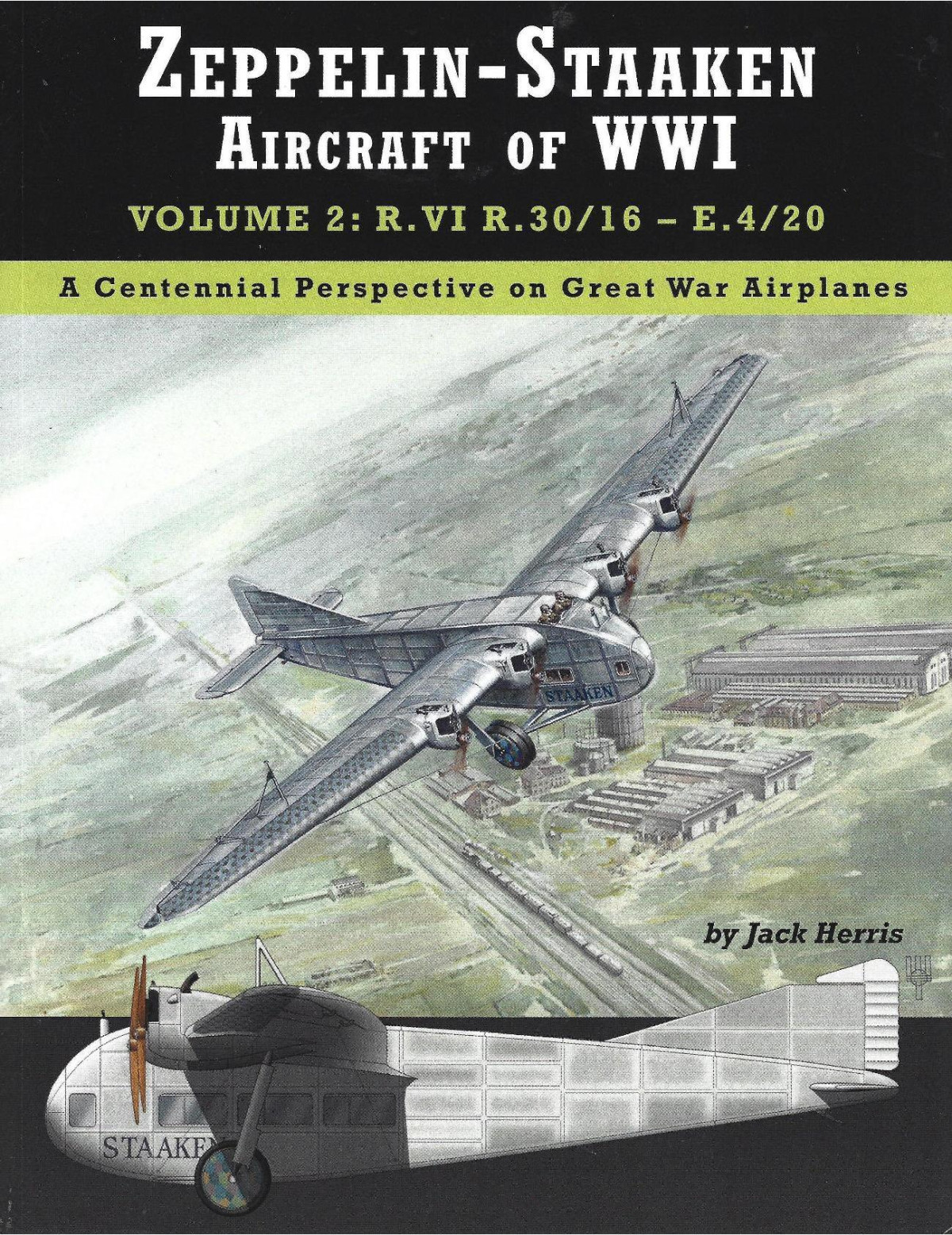 Zeppelinstaaken Aircraft Of Wwi Volume 2 Rvi R3016 E420 1st Edition Jack Herris