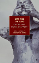 War And The Iliad Tra Simone Weil Rachel Bespaloff
