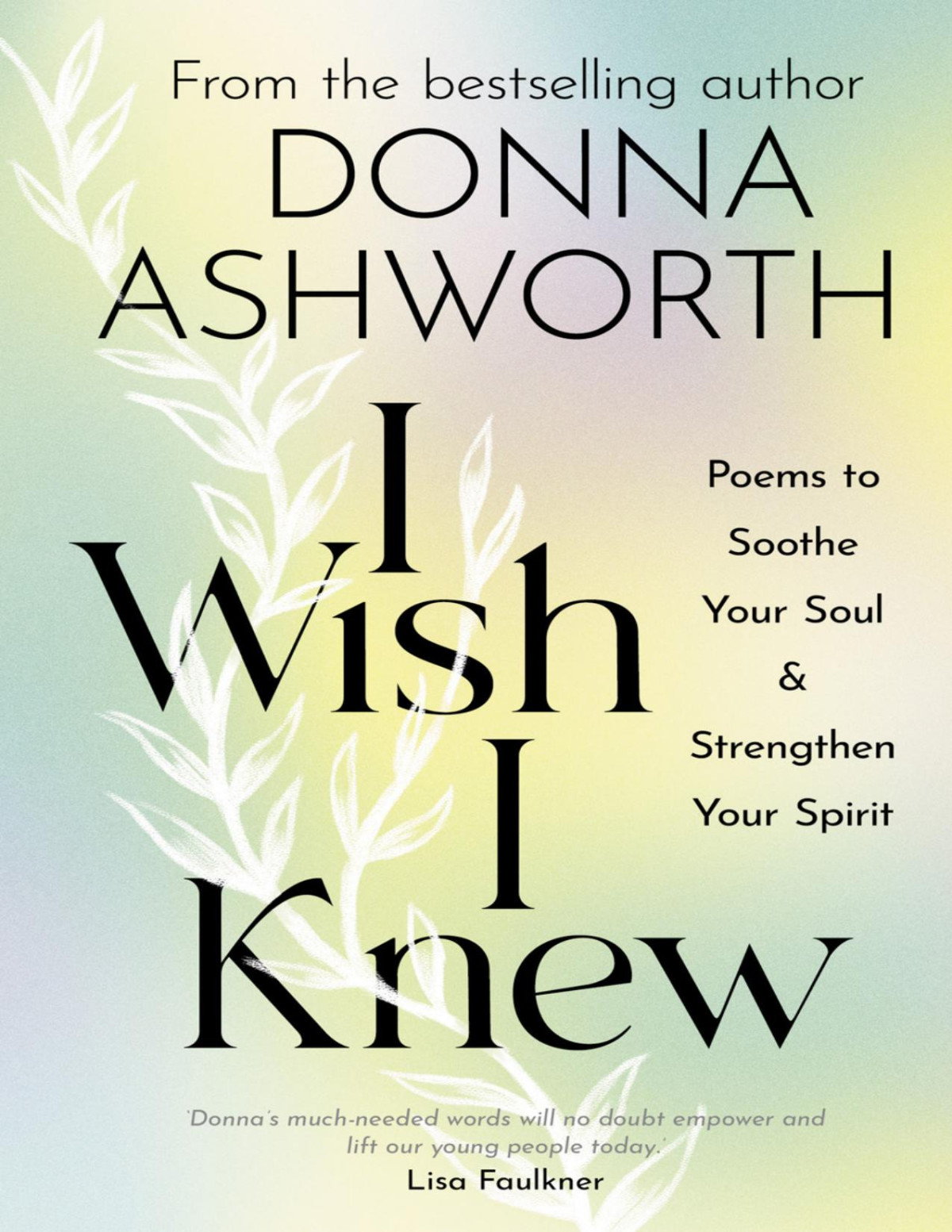 I Wish I Knew Donna Ashworth