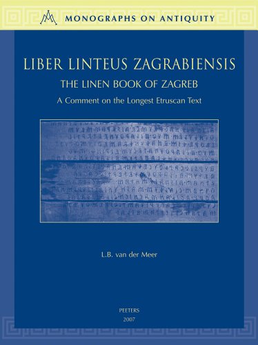 Liber Linteus Zagrabiensis The Linen Book Of Zagreb Monographs On Antiquity Van Der Meer
