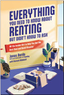 Everything You Need To Know About Renting But Didnt Know To Ask All The Insider Dirt To Help You Get The Best Deal And Avoid Disaster 1st Jonas Bordo