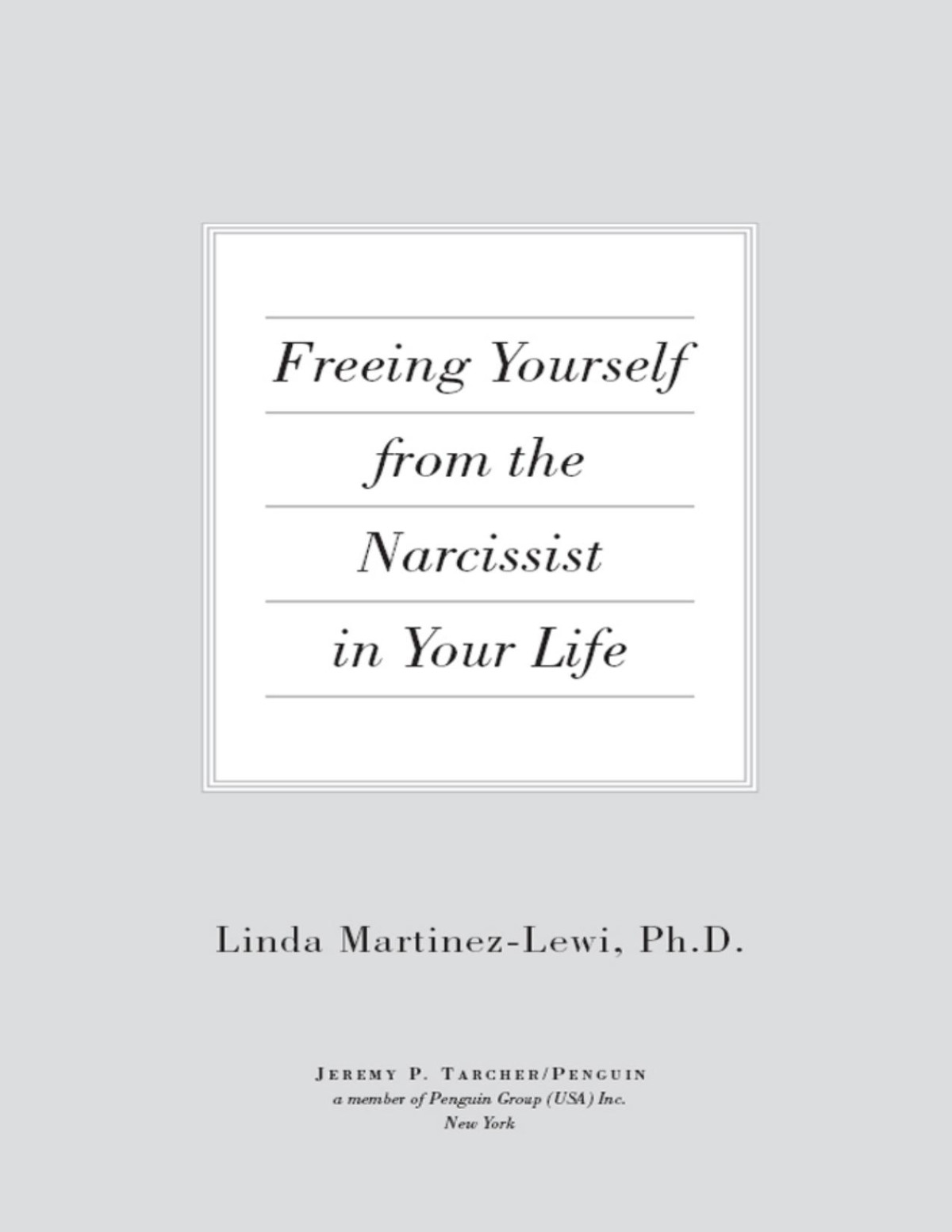 Freeing Yourself From The Narcissist In Your Life Linda Martinezlewi