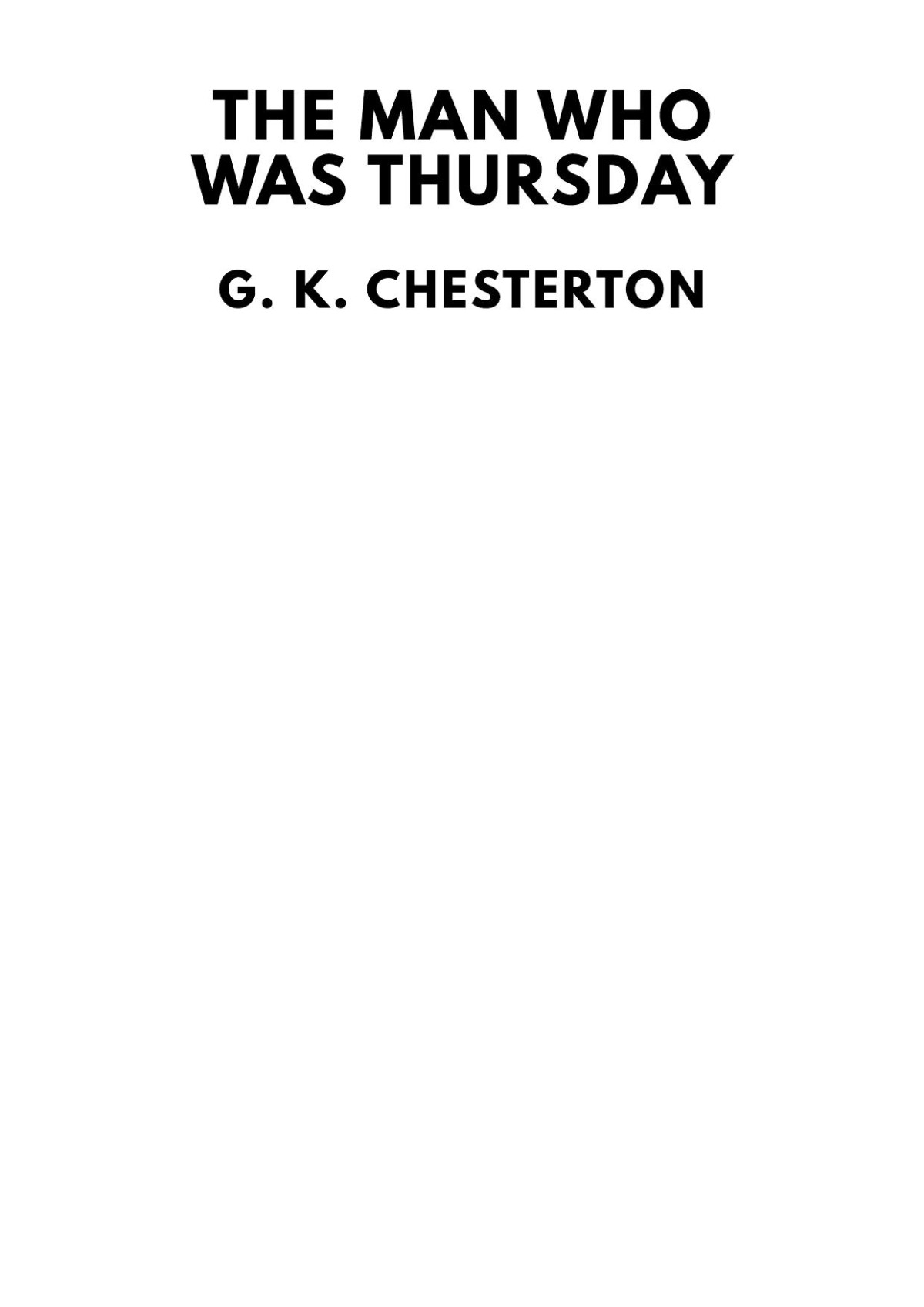 The Man Who Was Thursday G K Chesterton