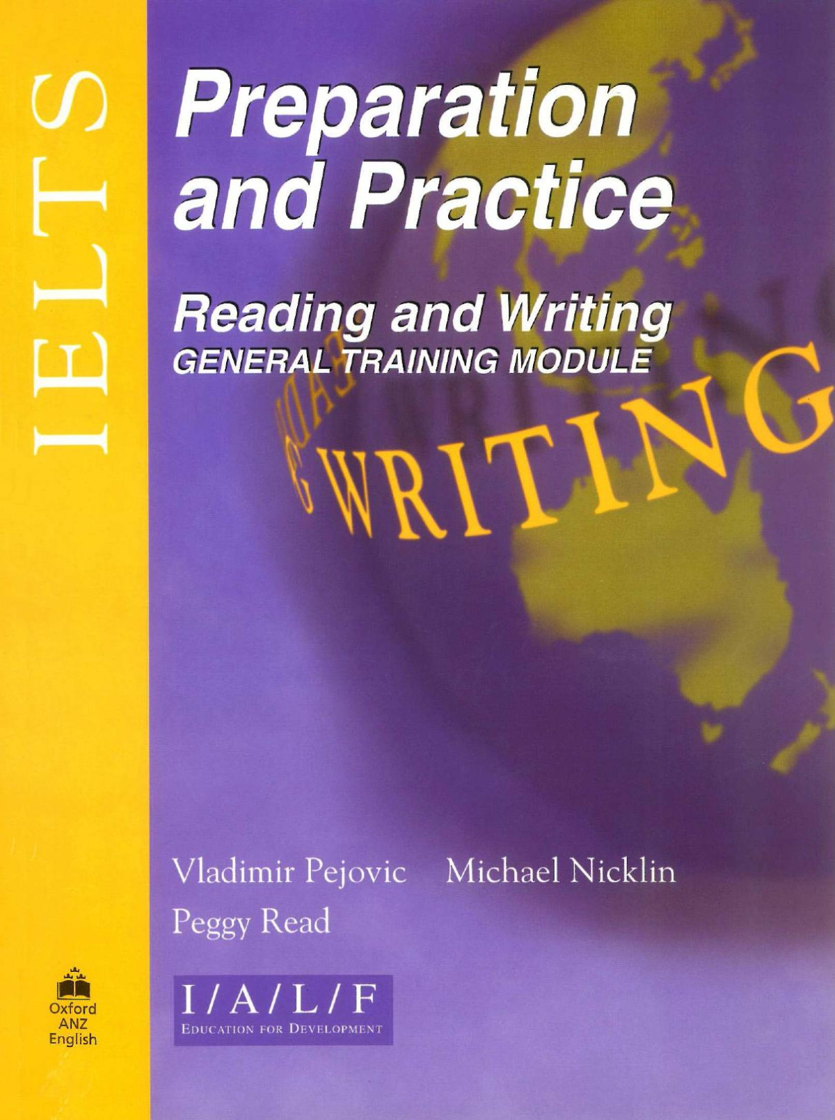 Ielts Preparation And Practice Reading And Writing General Module Michael Nicklin