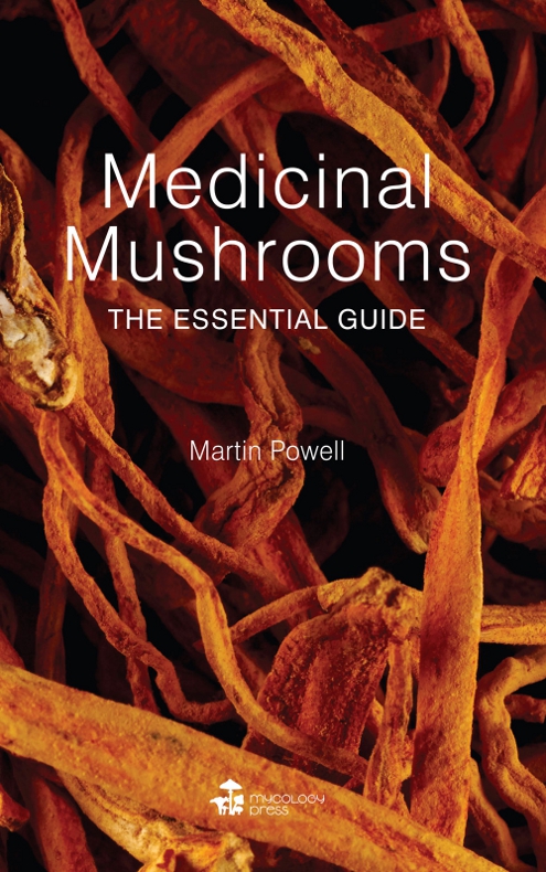 Medicinal Mushrooms Martin Powell