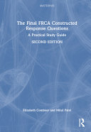 The Final Frca Constructed Response Questionsa Practical Study Guide Elizabeth Combeer