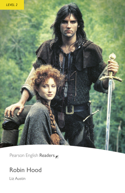 Robin Hood Pearson English Readers Level 2 2nd Edition Liz Austin