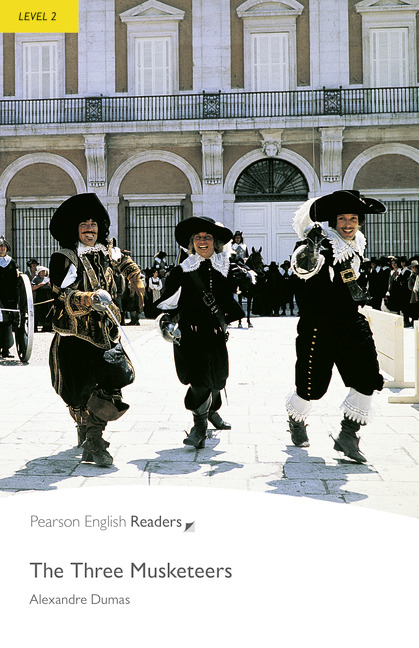 The Three Musketeers Pearson English Readers Level 2 2nd Edition Alexandre Dumas