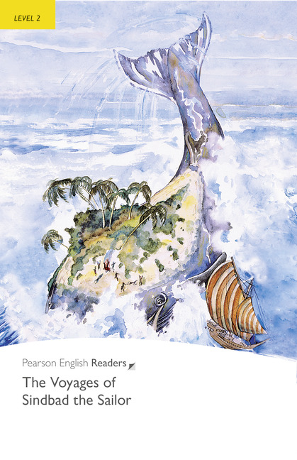 The Voyages Of Sinbad The Sailor Pearson English Readers Level 2 2nd Edition Francis