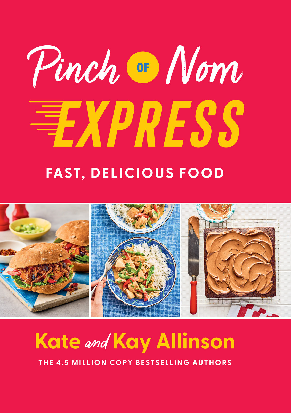 Pinch Of Nom Express Fast Delicious Food Kate Allinson Kay Allinson