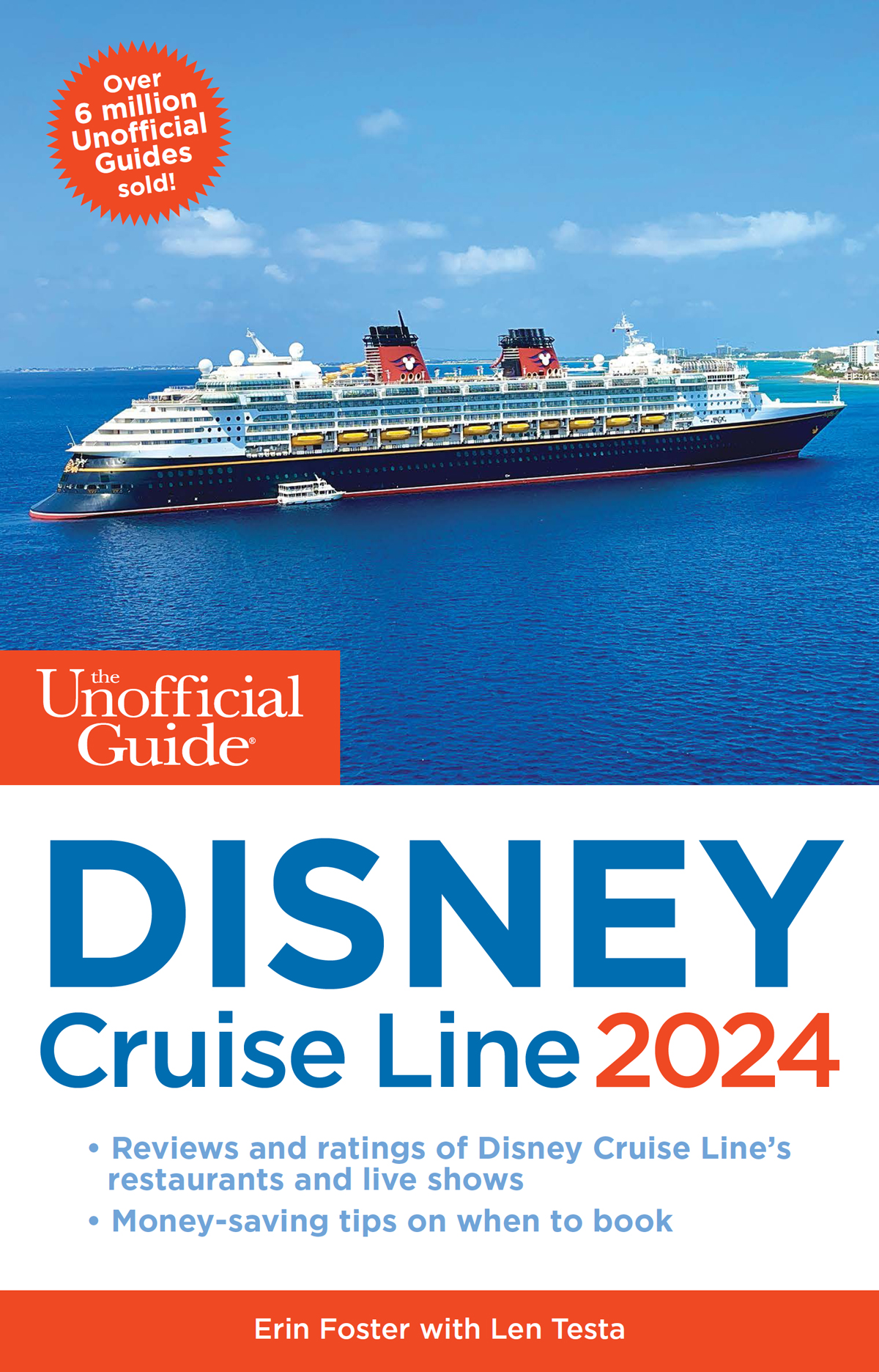 The Unofficial Guide To The Disney Cruise Line 2024 Unofficial Guides Erin Foster