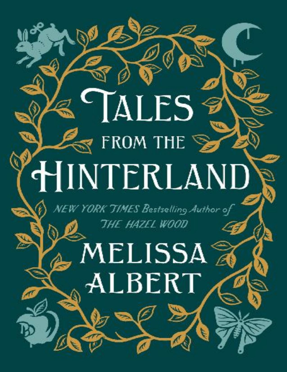 Tales From The Hinterland The Hazel Wood Illustrated Albert